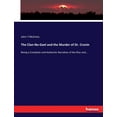 thumbnail image 1 of The Clan-Na-Gael and the Murder of Dr. Cronin: Being a Complete and Authentic Narrative of the Rise and..., (Paperback), 1 of 1