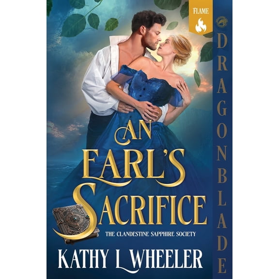 The Clandestine Sapphire Society An Earl's Sacrifice: A Victorian Gothic Romance, Book 3, (Paperback)