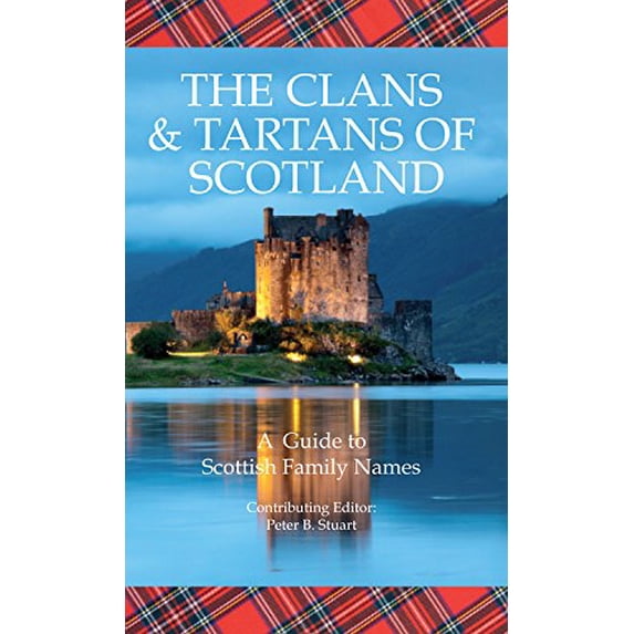 Pre-Owned The Clans & Tartans of Scotland: A Guide to Scottish Family Names Paperback