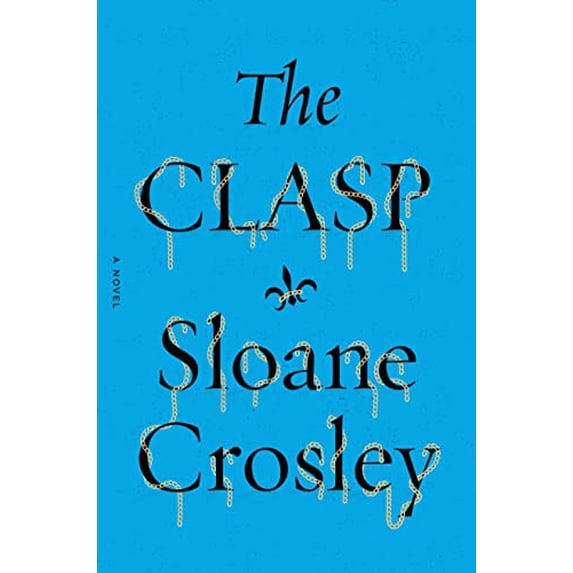 Pre-Owned The Clasp (Hardcover) 0374124418 9780374124410