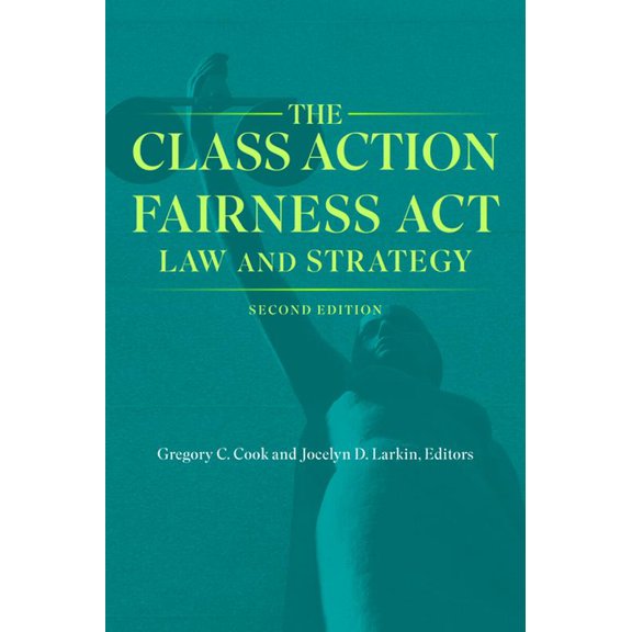 The Class Action Fairness ACT (Paperback)