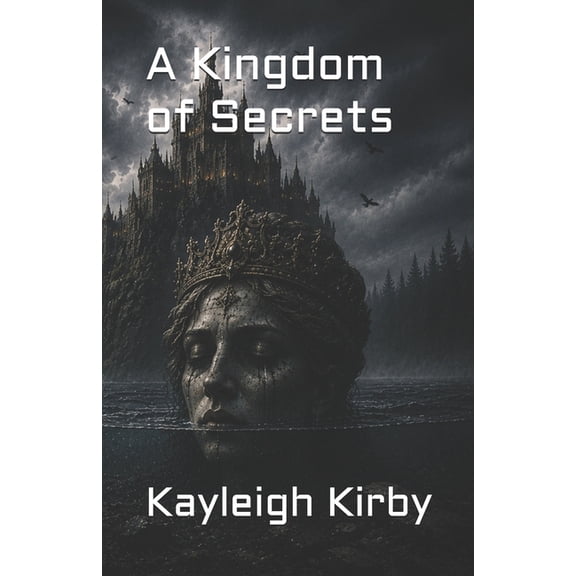 The Classes and the Kingdom A Kingdom of Secrets, Book 4, (Paperback)
