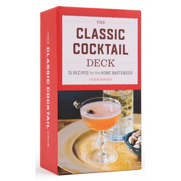 The Classic Cocktail Deck: 75 Recipes for the Home Bartender (Paperback)