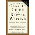 thumbnail image 1 of The Classic Guide to Better Writing: Step-By-Step Techniques and Exercises to Write Simply, Clearly and Correctly, (Paperback), 1 of 1