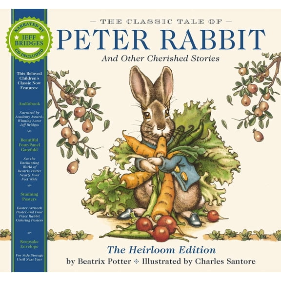 The Classic Tale of Peter Rabbit Heirloom Edition: The Classic Edition Hardcover with Audio CD Narrated by Jeff Bridges, (Hardcover)