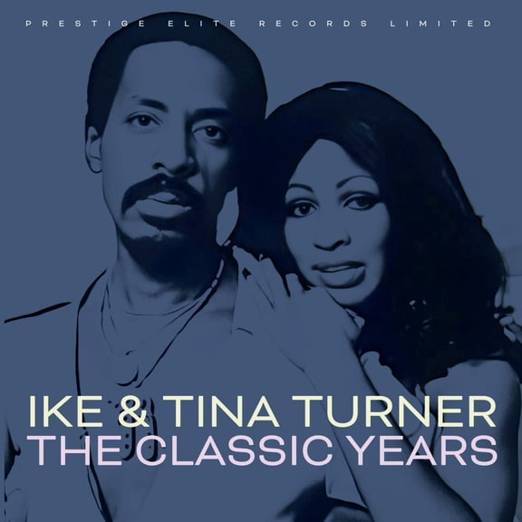 Ike and Tina Turner The Classic Years (CD) Album