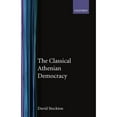 thumbnail image 1 of Pre-Owned The Classical Athenian Democracy (Paperback) 0198721366 9780198721369, 1 of 1