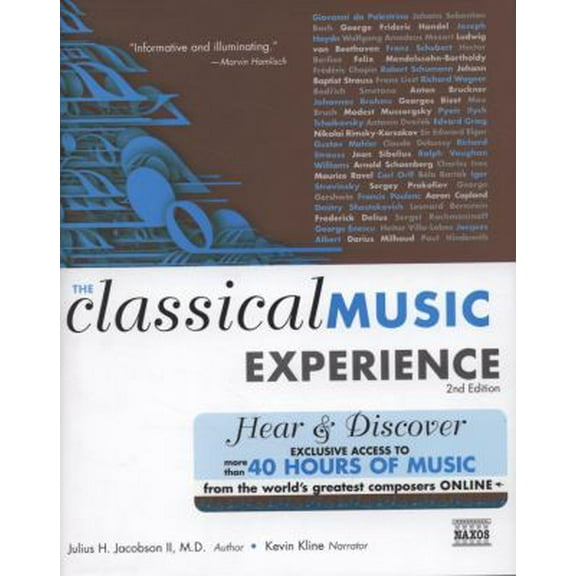 Pre-Owned The Classical Music Experience: Hear & Discover Exclusive Access to More than 40 Hours of Music from the World's Greatest Composers Online (Hardcover) 1402211988 9781402211980