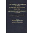 thumbnail image 1 of Pre-Owned The Classical Period of the First British Empire, 1689-1783: Foundations a Colonial System (Pre-Owned Hardcover 9780313251764) by Frederick Madden, David Fieldhouse, 1 of 1