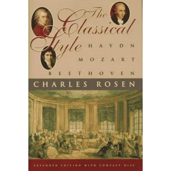 Pre-Owned The Classical Style: Haydn, Mozart, Beethoven (Hardcover) 0393040208 9780393040203