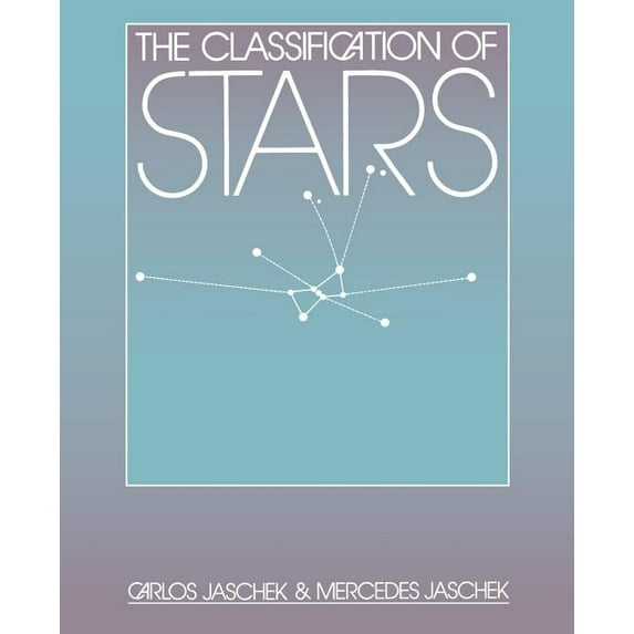 The Classification of Stars, (Paperback)