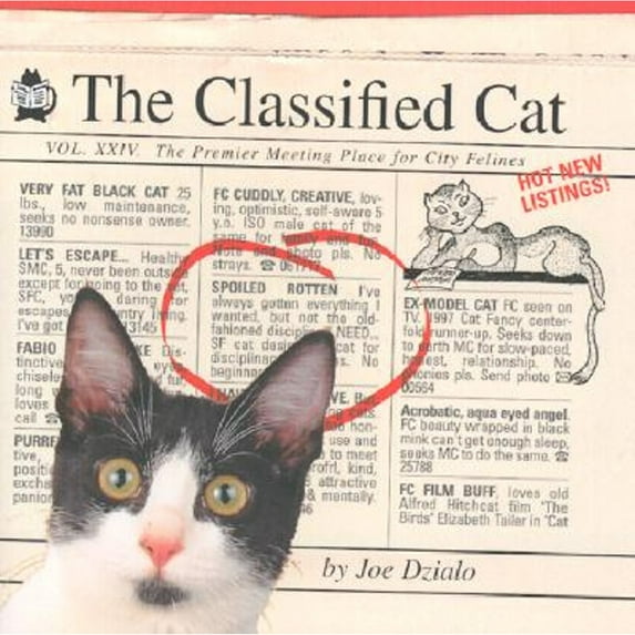Pre-Owned The Classified Cat: A Premier Meeting-Place for City Felines (Hardcover) 1572235829 9781572235823