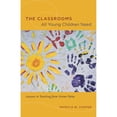 thumbnail image 1 of Pre-Owned The Classrooms All Young Children Need: Lessons in Teaching from Vivian Paley (Paperback) 0226115240 9780226115245, 1 of 1