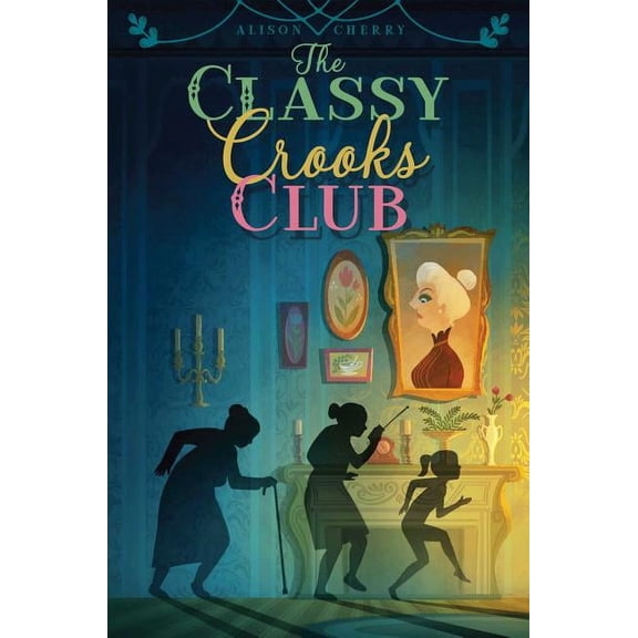 The Classy Crooks Club, (Hardcover)