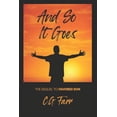 thumbnail image 1 of The Clay Town Chronicles And So It Goes: The Sequel to Favored Son, Book 3, (Paperback), 1 of 1