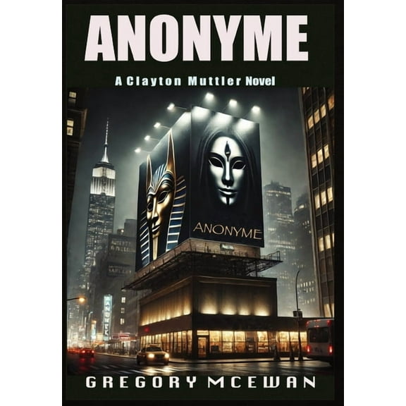 The Clayton Muttler Detective Anonyme: A Clayton Muttler Novel, Book 1, (Hardcover)