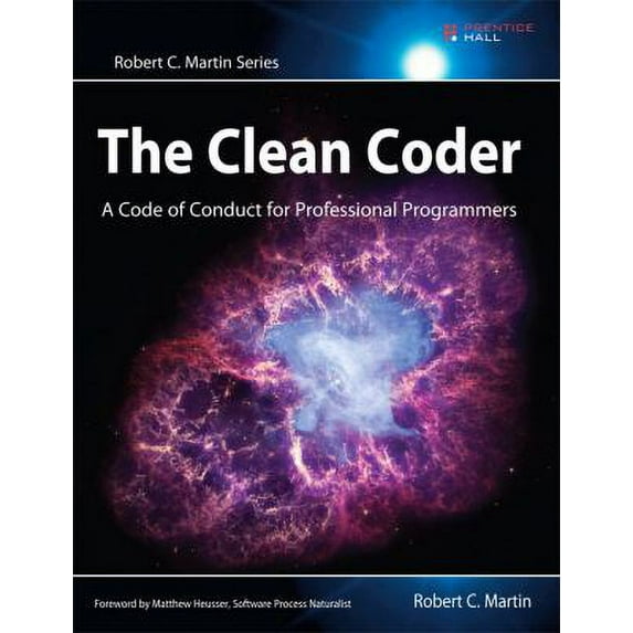 Pre-Owned The Clean Coder: A Code of Conduct for Professional Programmers, 9780137081073, 0137081073, Paperback, 1 edition