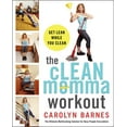The Clean Momma Workout Get Lean While You Clean, (Paperback