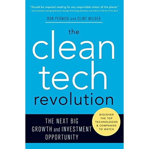 Pre-Owned The Clean Tech Revolution: The Next Big Growth and Investment Opportunity (Hardcover) 006089623X 9780060896232