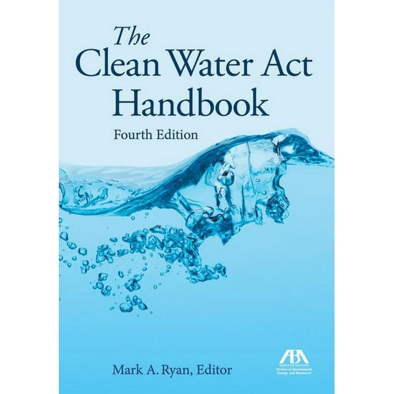 The Clean Water ACT Handbook, Fourth Edition, (Paperback)