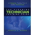 thumbnail image 1 of The Cleaning Technician Training Guide, (Paperback), 1 of 1