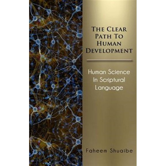 The Clear Path to Human Development (Paperback)
