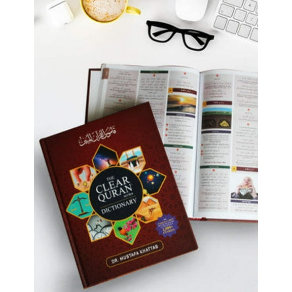 The Clear Quran Series Dictionary by Dr. Mustafa Khattab - Dictionary Contains Over 2,000+ Entries (Hardcover)