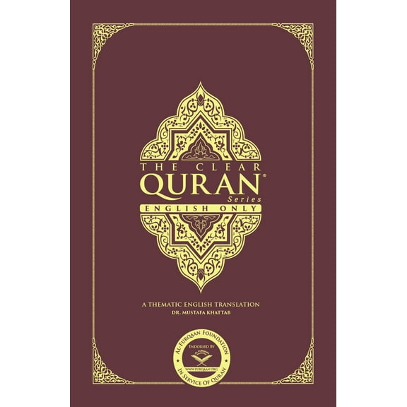 The Clear Quran Series, English Only Translation Quran with Single Column Paperback - Noble Quran by Dr. Mustafa Khattab