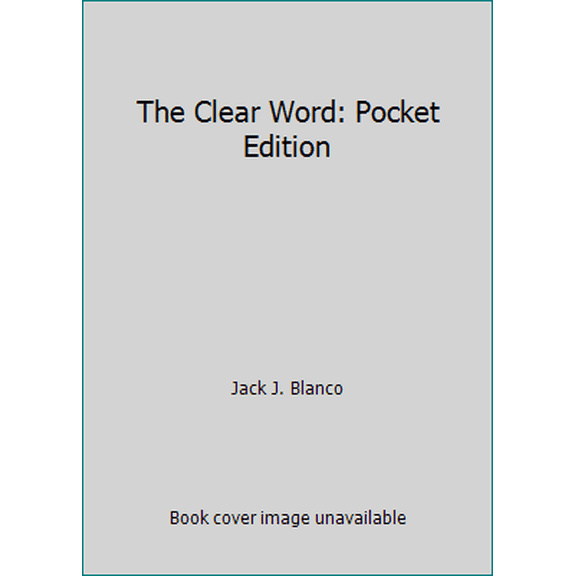 Pre-Owned The Clear Word: Pocket Edition (Paperback) 0974889407 9780974889405