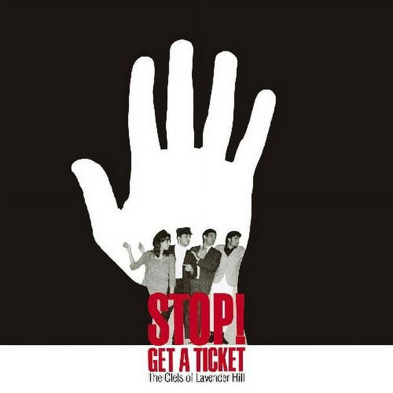 The Clefs of Lavender Hill - Stop! Get A Ticket - Music & Performance - CD