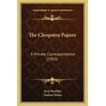 thumbnail image 1 of The Cleopatra Papers (Paperback), 1 of 1