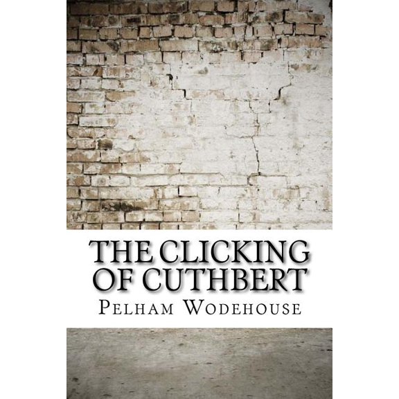 The Clicking of Cuthbert