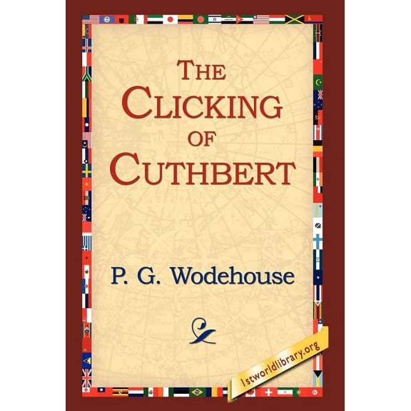 The Clicking of Cuthbert (Hardcover)