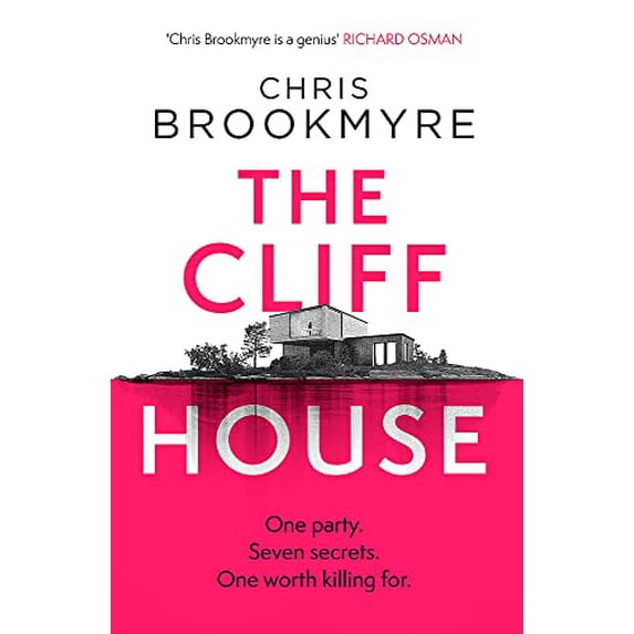 Pre-Owned The Cliff House: One hen weekend, seven secrets... but only one worth killing for (Hardcover) by Chris Brookmyre