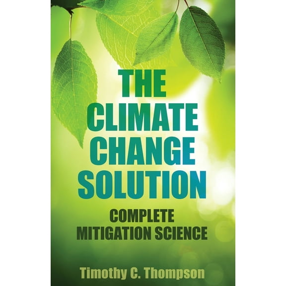 The Climate Change Solution, (Paperback)
