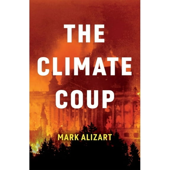 The Climate Coup (Paperback)