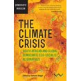 thumbnail image 1 of The Climate Crisis: South African and Global Democratic Eco-Socialist Alternatives, (Paperback), 1 of 1