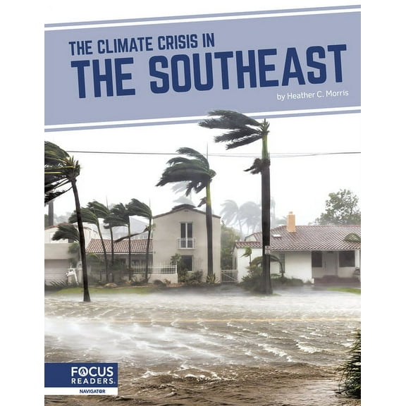 The Climate Crisis in the Southeast, (Hardcover)