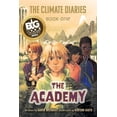 thumbnail image 1 of The Climate Diaries: Book One- The Academy, (Paperback), 1 of 1
