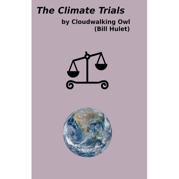The Climate Trials, (Paperback)