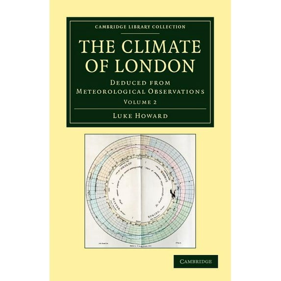 The Climate of London: Deduced from Meteorological Observations, (Paperback)