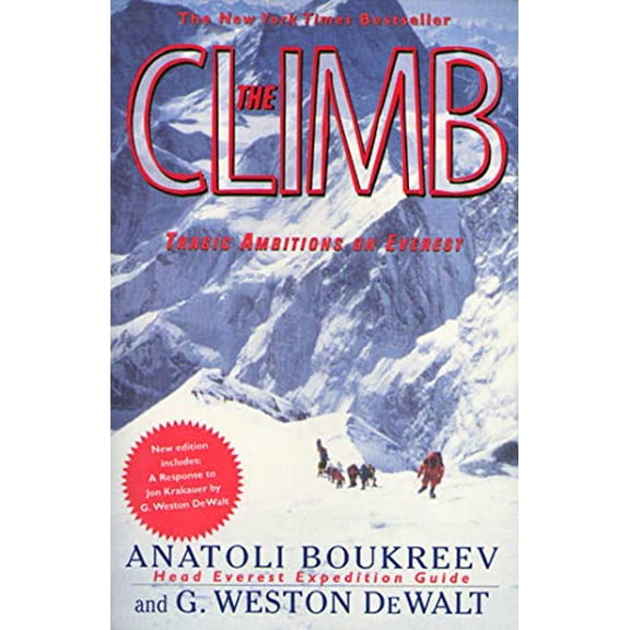 Pre-Owned The Climb: Tragic Ambitions on Everest (Paperback) 0312206372 9780312206376