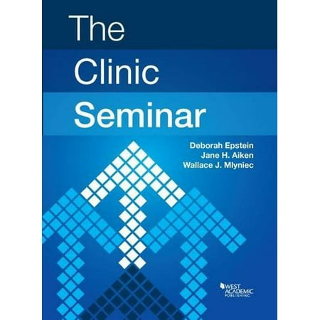 Pre-Owned The Clinic Seminar (Coursebook) (Paperback) 0314274944 9780314274946