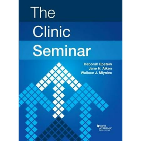 Pre-Owned The Clinic Seminar (Hardcover) 0314274944 9780314274946