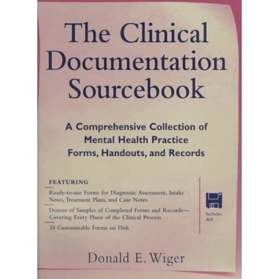 Pre-Owned The Clinical Documentation Sourcebook: A Comprehensive Collection of Mental Health Practice Forms, Handouts, and Records (Paperback) 0471179345 9780471179344