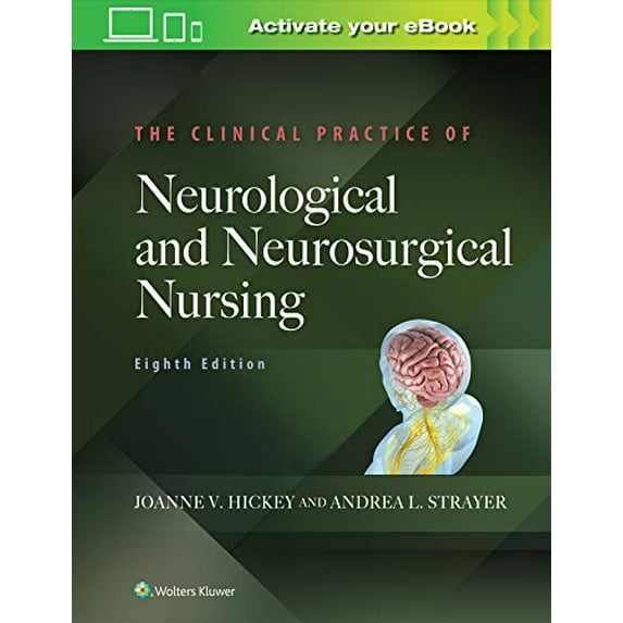 Pre-Owned The Clinical Practice of Neurological and Neurosurgical Nursing (Hardcover) 1975100670 9781975100674