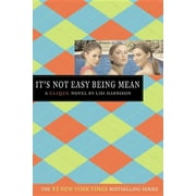 LISI HARRISON The Clique: It's Not Easy Being Mean (Paperback)