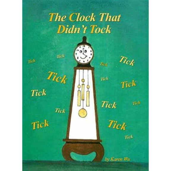 The Clock That Didn't Tock (Hardcover)