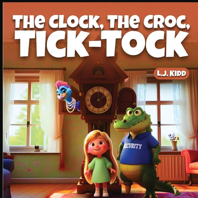 The Clock The Croc Tick Tock, (Paperback)
