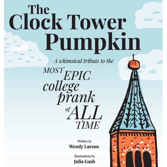 The Clock Tower Pumpkin, (Hardcover)